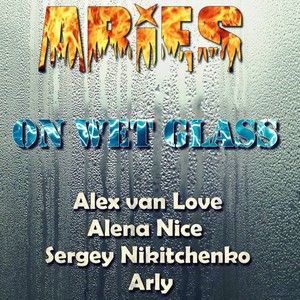 On Wet Glass (Aries Instrumental Remix)