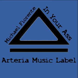 In Your Ass (Leonardo De Felice & Luca Tozzi Remix|Explicit)