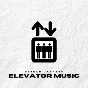 ELEVATOR MUSIC (Explicit)