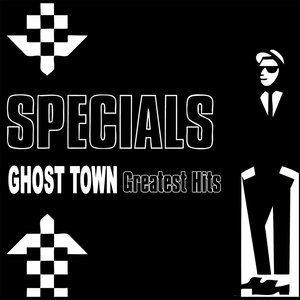 Ghost Town - Greatest Hits (Re-Recorded / Remastered Versions)