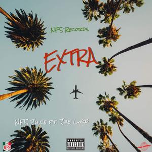 EXTRA(feat. Jae Lugo) (Explicit)