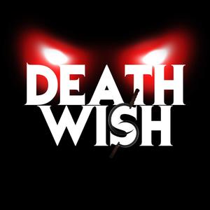 Death Wish (feat. NoSeriousKit) (Explicit)