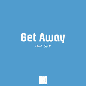 Get Away (Explicit)