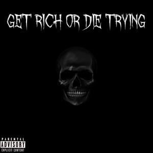 Get Rich or Die Trying (Explicit)