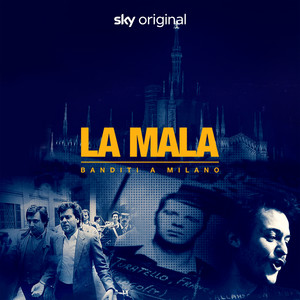 La Mala - Banditi a Milano (Original Soundtrack)