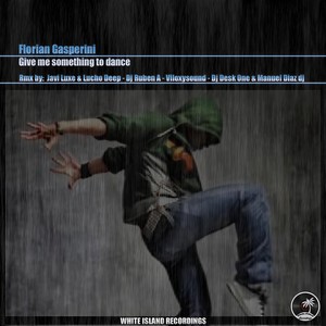 Give Me Something To Dance (DJ Desk One & Manuel Diaz DJ Remix)