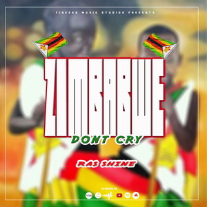 Zimbabwe Don't Cry