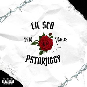 No Bros (feat. Lil Sco) (Explicit)