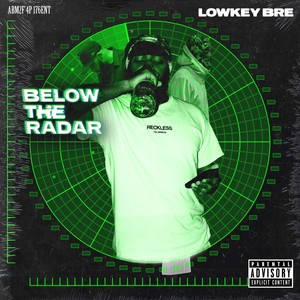 Below the Radar(Timeless) (Explicit)
