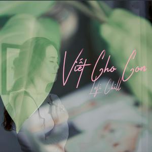 Viết Cho Con | (Lo-Fi Ver) - Minh Sang (Explicit)