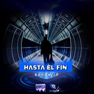 HASTA EL FIN (Explicit)