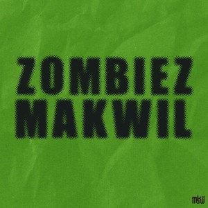 ZOMBIEZ. (Explicit)