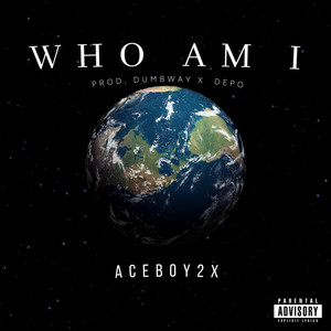 Who Am I (Explicit)