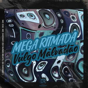 Dj Sumo Beats - Mega Ritmada Vulgo Malvadão (Explicit)