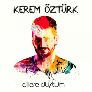 Dillere Düştüm