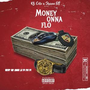 Money Onna Flo (feat. Shawn Eff) [Explicit]