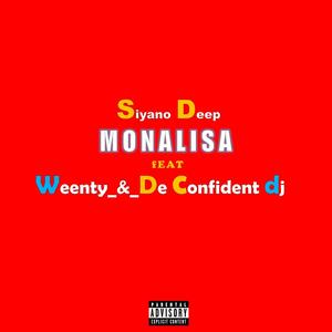 Monalisa (wozza_freestyle) (feat. Weenty & De confident dj)