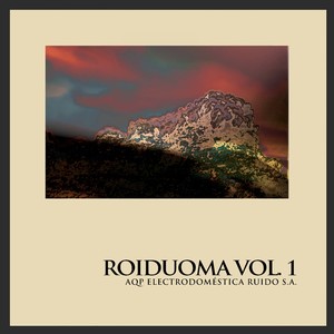 Roiduoma, Vol. I