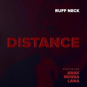 Distance(feat. Arak, Mossa & Lana)