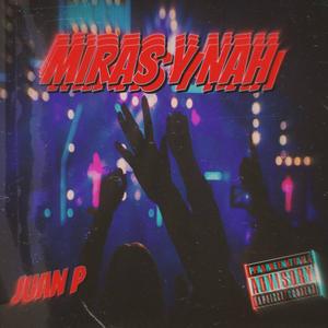 Miras Y Nah