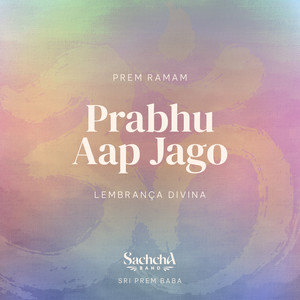 Prabhu Aap Jago (Lembrança Divina)