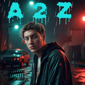 A2Z (Radio Edit) [Explicit]