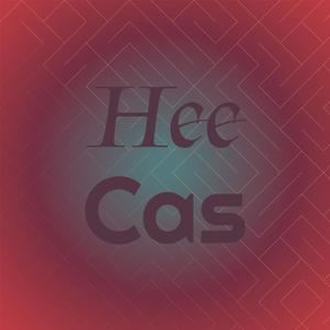 Hee Cas