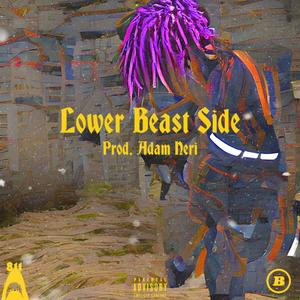 Lower Beast Side (Explicit)