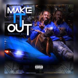 Make it out (Explicit)