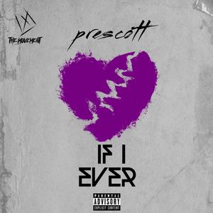 if i ever (Explicit)