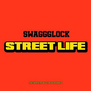 STREET LIFE (Explicit)