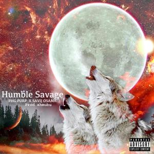 Humble Savage (feat. Savij Osama) [Explicit]