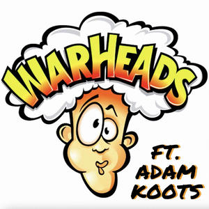 WARHEADS (feat. Adam Koots) (Explicit)