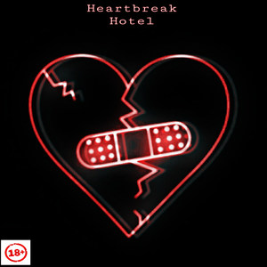 Heartbreak Hotel (Explicit)