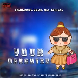 Your Daughter (Explicit)