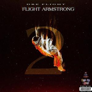 Flight Armstrong 2 (Explicit)