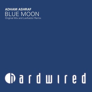 Blue Moon (Original Mix)