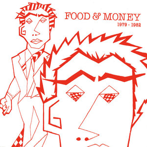 Food & Money (1979-1982)