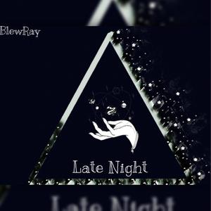 Late Night (Explicit)