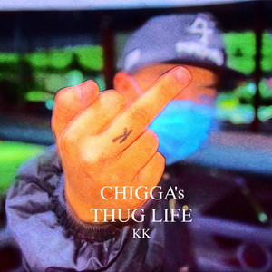 Chigga's Thug Life