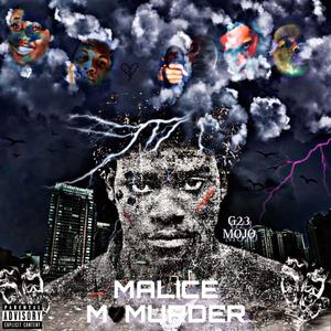 Malice MoMurder (Explicit)