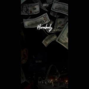 Homebody (feat. Cnote$ & 400Brazy) [Explicit]