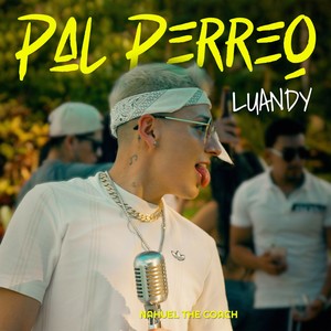 Pal Perreo (Explicit)