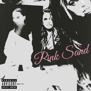 Pink Sand (Explicit)