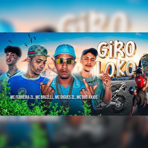 Giro Loko (Explicit)