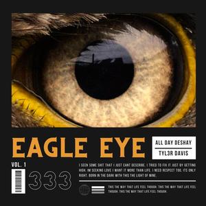 EAGLE EYE (feat. TYL3R DAVIS) (Explicit)