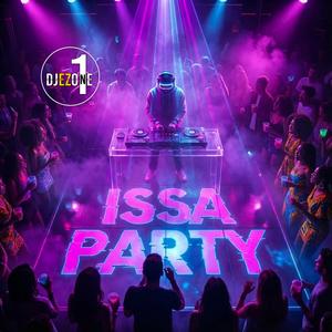 ISSA PARTY