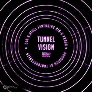 Tunnel Vision (Explicit)