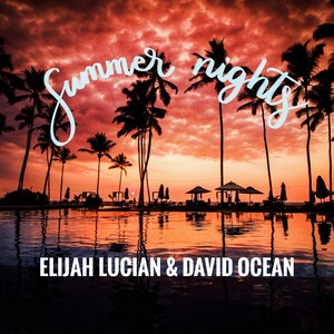 Summer Nights (feat. David Ocean)