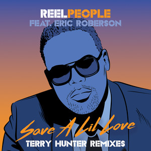 Save A Lil Love (Terry Hunter Instrumental Remix)